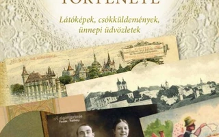 Petercsák Tivadar: A magyar képeslap története
